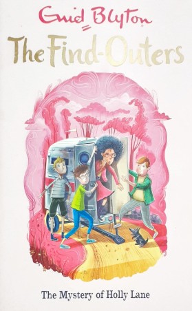 Book cover number 1 for The Find-Outers 11 : The Mystery Of Holly Lane written by Enid Blyton published by Hachette