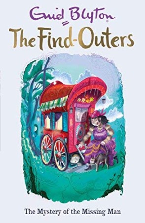 Book cover number 1 for The Find-Outers 13 : The Mystery Of The Missing Man written by Enid Blyton published by Hachette