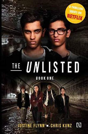 Book cover number 1 for The Unlisted : Book One written by Justine Flynn, Chris Kunz published by Hachette