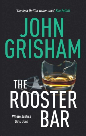 Book cover number 1 for The Rooster Bar written by John Grisham published by Hachette