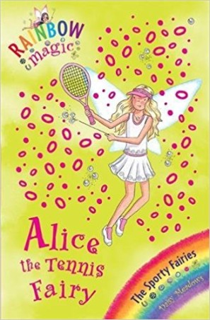 Book cover number 1 for Rainbow Magic 62 : Alice The Tennis Fairy written by Daisy Meadows published by Hachette