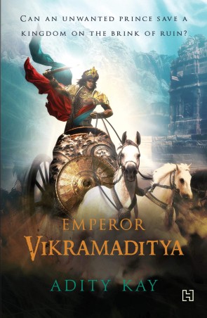 Book cover number 1 for Emperor Vikramaditya written by Adity Kay published by Hachette