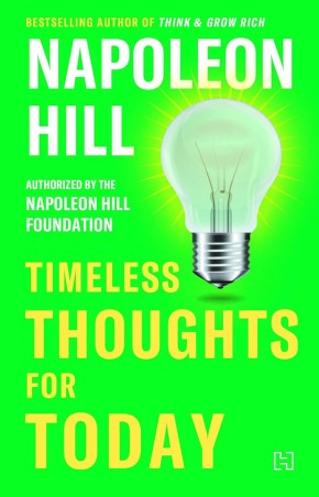 Book cover number 1 for Timeless Thoughts For Today written by Napoleon Hill published by Hachette