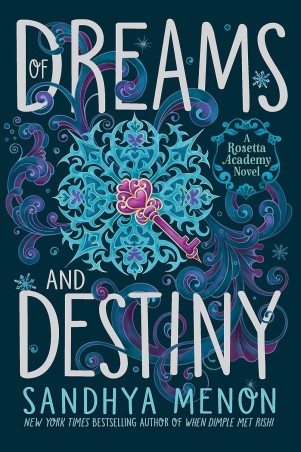 Book cover number 1 for Of Dreams And Destiny written by Sandhya Menon published by Hachette