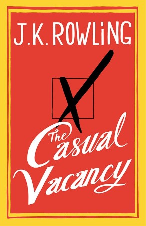 Book cover number 1 for The Casual Vacancy written by J. K. Rowling published by Hachette