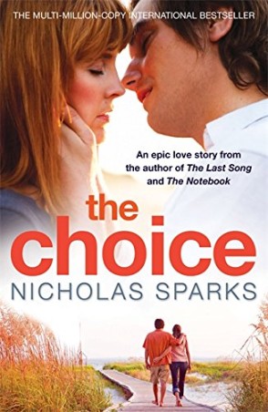 Book cover number 1 for The Choice written by Nicholas Sparks published by Hachette