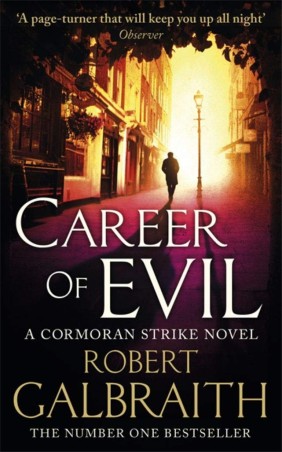Book cover number 1 for Career Of Evil : A Cormoran Strike Novel written by Robert Galbraith published by Hachette