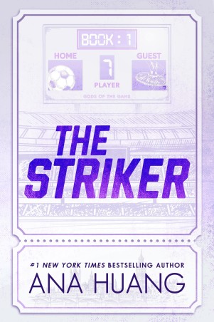 Book cover number 1 for The Striker written by Ana Huang published by Hachette