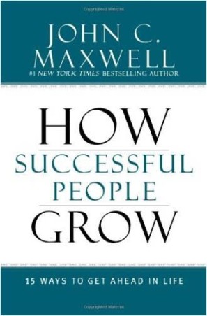 Book cover number 1 for How Successful People Grow written by John C. Maxwell published by Hachette