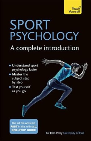Book cover number 1 for Sport Phychology - A Complete Introduction written by John Perry published by Hachette