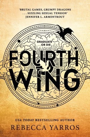 Book cover number 1 for Fourth Wing written by Rebecca Yarros published by Hachette