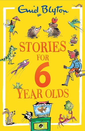Book cover number 1 for Stories For 6 Year Olds written by Enid Blyton published by Hachette