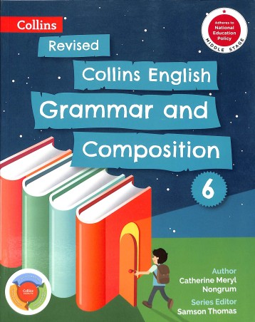 Book cover number 1 for Collins English Grammar And Composition 6 (NEP 2020) written by Catherine Meryl Nongrum published by Harper Collins Publishers
