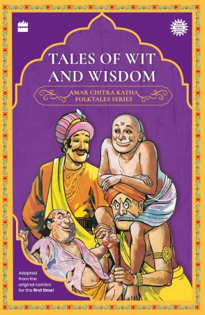Book cover number 1 for Tales Of Wit And Wisdom (Amar Chitra Katha Folktales Series) written by Christopher Baretto published by Harper Collins Publishers
