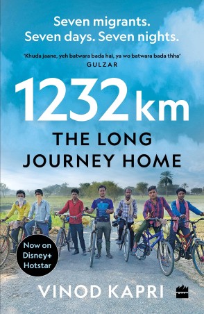 Book cover number 1 for 1232 Km : The Long Journey Home written by Vinod Kapri published by Harper Collins Publishers