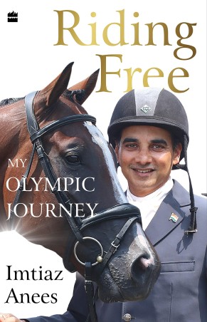 Book cover number 1 for Riding Free : My Olympic Journey written by Imtiaz Anees published by Harper Collins Publishers