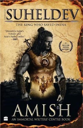 Book cover number 1 for Legend Of Suheldev : The King Who Saved India written by Amish Tripathi published by Harper Collins Publishers