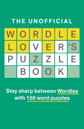 Book cover number 1 for The Unofficial Wordle Lover’s Puzzle Book written by Dan Moore published by Harper Collins Publishers
