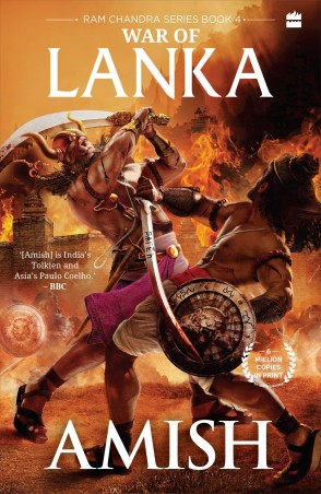 Book cover number 1 for War Of Lanka (Ram Chandra Series Book 4) written by Amish Tripathi published by Harper Collins Publishers