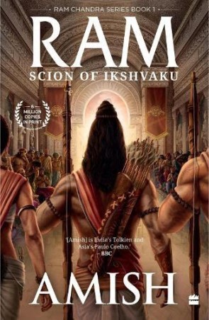 Book cover number 1 for Ram : Scion Of Ikshvaku (Ram Chandra Series Book 1) written by Amish Tripathi published by Harper Collins Publishers