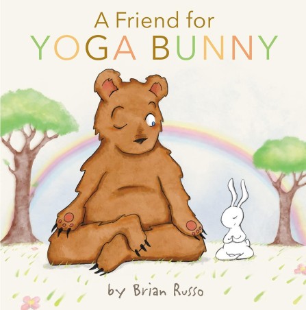 Book cover number 1 for A Friend For Yoga Bunny written by Brian Russo published by Harper Collins Publishers