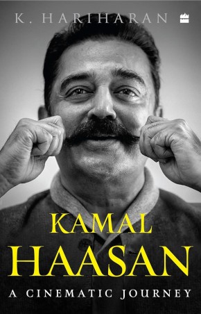 Book cover number 1 for Kamal Haasan : A Cinematic Journey written by K. Hariharan published by Harper Collins Publishers