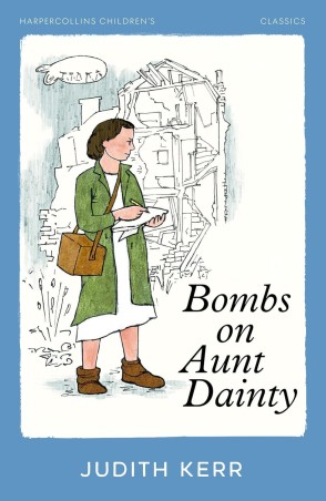 Book cover number 1 for Bombs On Aunt Dainty written by Judith Kerr published by Harper Collins Publishers