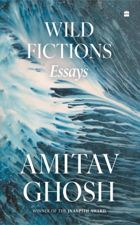 Book cover number 1 for Wild Fictions : Essays written by Amitav Ghosh published by Harper Collins Publishers