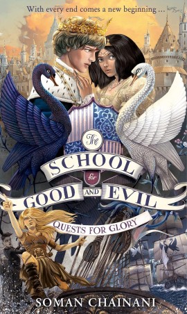 Book cover number 1 for The School For Good And Evil (Quests For Glory) written by Soman Chainani published by Harper Collins Publishers