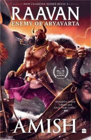 Book cover number 1 for Raavan : Enemy Of Aryavarta (Ram Chandra Series Book 3) written by Amish Tripathi published by Harper Collins Publishers