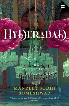 Book cover number 1 for Hyderabad 2 : The Partition Trilogy written by Manreet Sodhi Someshwar published by Harper Collins Publishers