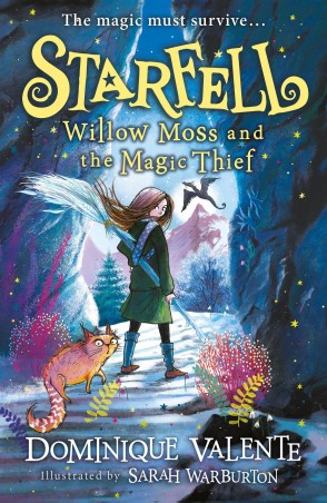 Book cover number 1 for Starfell : Willow Moss And The Magic Thief written by Dominique Valente published by Harper Collins Publishers