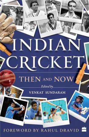 Book cover number 1 for Indian Cricket : Then And Now written by Venkat Sundaram published by Harper Collins Publishers