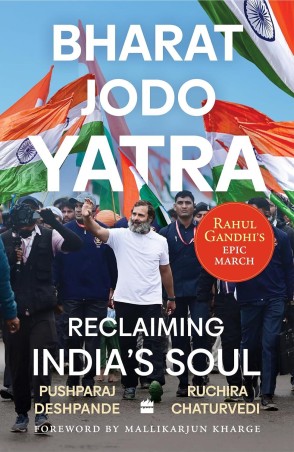 Book cover number 1 for Bharat Jodo Yatra : Reclaiming India's Soul written by Pushparaj Deshpande, Ruchira Chaturvedi published by Harper Collins Publishers