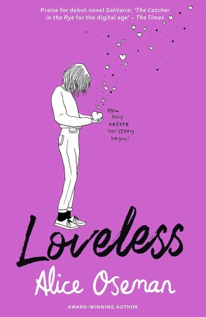 Book cover number 1 for Loveless written by Alice Oseman published by Harper Collins Publishers