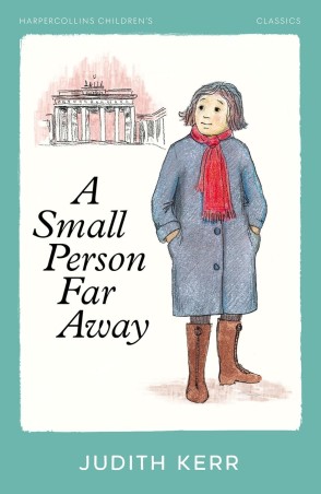 Book cover number 1 for A Small Person Far Away written by Judith Kerr published by Harper Collins Publishers