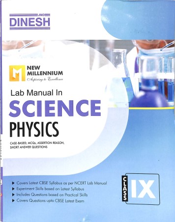 Book cover number 1 for Dinesh New Millennium Lab Manual Science Class 9 ( Physics, Chemistry & Biology ) written by NA published by S. Dinesh Sales Corp.