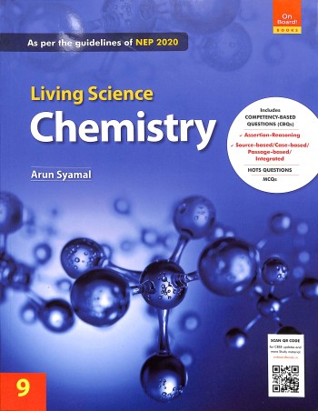 Book cover number 1 for Living Science Chemistry 9 CBSE (On Board! Books) NEP 2020 written by Arun Syamal published by Ratna Sagar P. Ltd.
