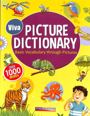 Book cover number 1 for Picture Dictionary : Basic Vocabulary Through Pictures (Over 1000 Words) written by NA published by Viva Education