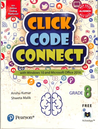 Book cover number 1 for Click Code Connect Grade 8 CBSE : Windows 10 And Microsoft Office 2016 (NEP 2020 / NCF 2023) written by NA published by Pearson Education