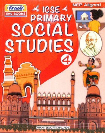 Book cover number 1 for Primary Social Studies 4 ICSE (NEP) written by NA published by Frank Educational Aids