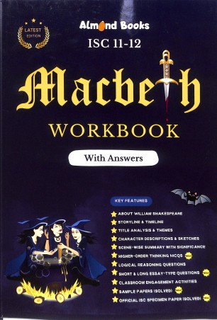 Book cover number 1 for Macbeth Workbook With Answers ISC Class 11 & 12 written by NA published by Almond books