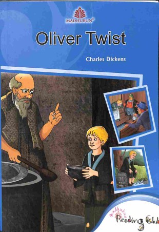 Book cover number 1 for Oliver Twist written by Charles Dickens published by Madhubun Educational Books