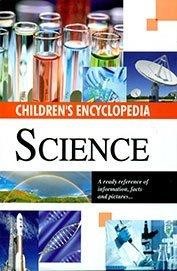 Book cover number 1 for Children's Encyclopedia Science written by NA published by Golden Minds Publishing House