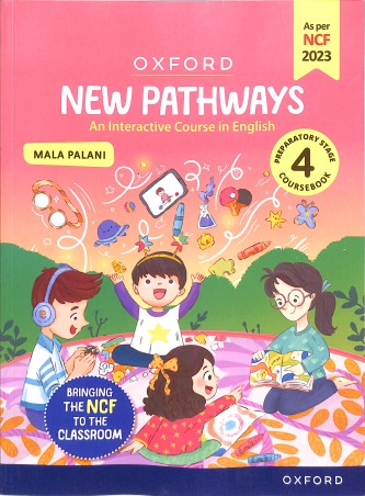 Book cover number 1 for New Pathways Coursebook 4 (NCF 2023) Preparatory Stage written by Mala Palani published by Oxford University Press