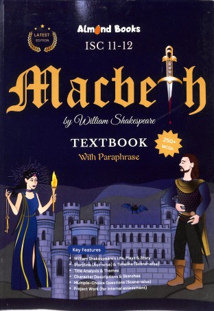 Book cover number 1 for Macbeth Textbook With Paraphrase 250+ MCQs ISC Class 11 & 12 written by William Shakespeare published by Almond books