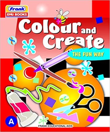 Book cover number 1 for Colour And Create The Fun Way A written by NA published by Frank Educational Aids