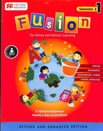 Book cover number 1 for Fusion 1 Semester 2 written by K. Venkatakrishnan, Kamala Balachandran published by Macmillan Education