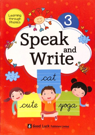 Book cover number 1 for Speak And Write 3 written by NA published by Good Luck Publishers Limited