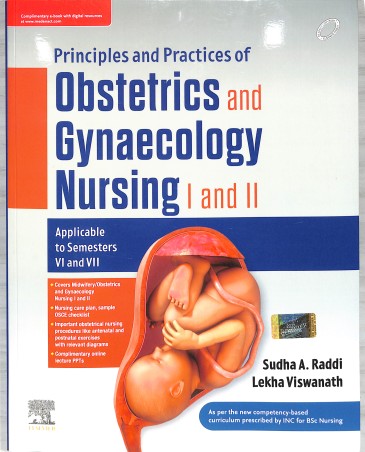 Book cover number 1 for Principles and Practices of Obstetrics and Gynaecology Nursing 1 And 2 written by Sudha A. Raddi, Lekha Viswanath published by Elsevier